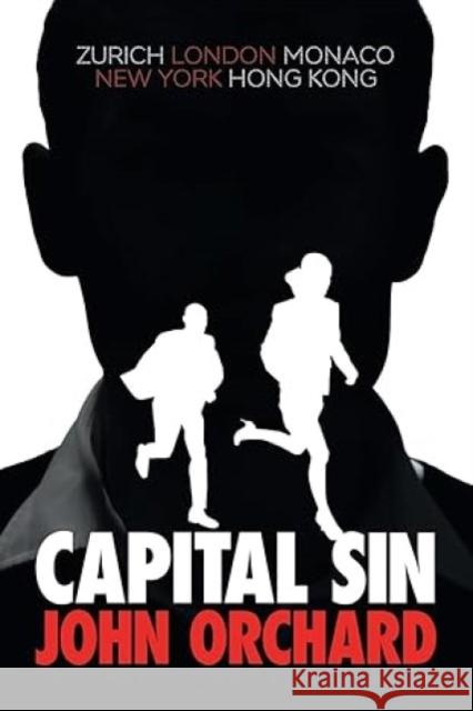 Capital Sin John Orchard 9781836150152