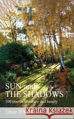 Sun and The Shadows Omar H. Malik 9781836152651 Grosvenor House Publishing Limited