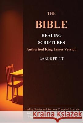 The Bible Healing Scriptures Timothy O 9781836153290 Grosvenor House Publishing Limited