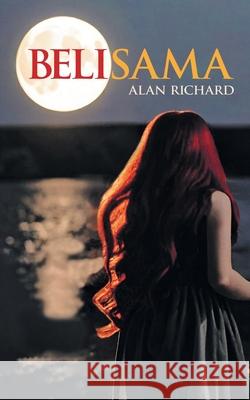 Belisama Alan Richard 9781836154129 Grosvenor House Publishing Limited