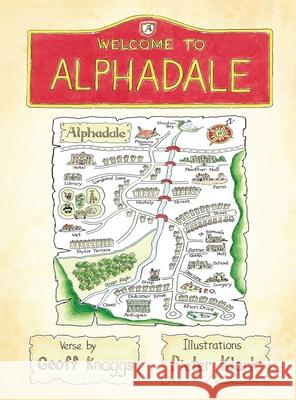 Welcome to Alphadale G. Knaggs Pieter Klark 9781836154327 Grosvenor House Publishing Limited