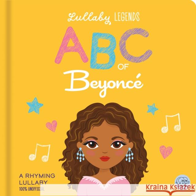 ABC of Beyonce: A Rhyming Biography Amber Lily 9781836160151