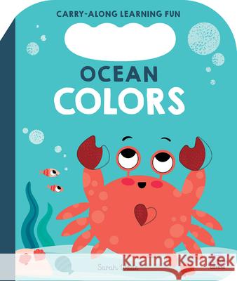 Tip & Shake Ocean Colors: A Tip & Shake First Colors Book Bobbie Brooks Sarah Wade 9781836160786 Gemini Children's