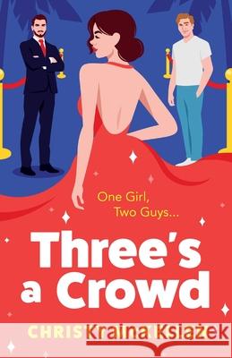 Three's a Crowd Christy McKellen 9781836170778 Boldwood Books Ltd