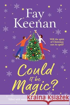 Could It Be Magic? Fay Keenan 9781836176466 Boldwood Books Ltd