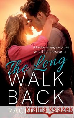 The Long Walk Back Rachel Dove 9781836177647 Boldwood Books Ltd