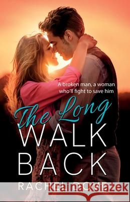 The Long Walk Back Rachel Dove 9781836177654 Boldwood Books Ltd