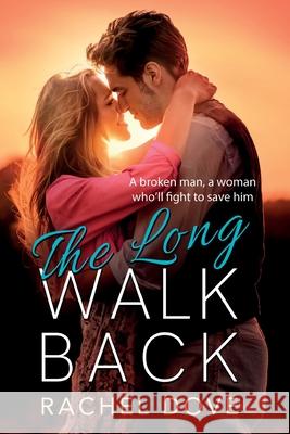 The Long Walk Back Rachel Dove 9781836177661 Boldwood Books Ltd