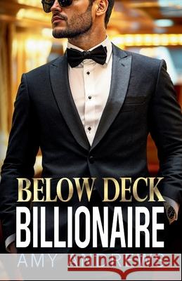 Below Deck Billionaire Amy Andrews 9781836179726