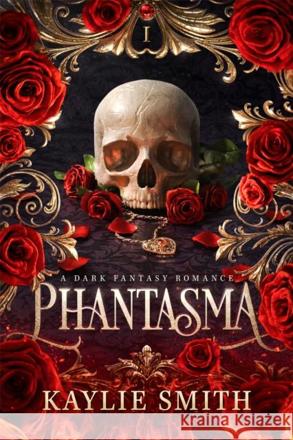 Phantasma: A dark fantasy romance Kaylie Smith 9781836182160 Bookouture