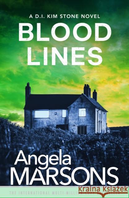 Blood Lines: An absolutely gripping thriller that will have you hooked Angela Marsons 9781836185796 Bookouture