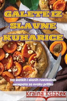 Galete Iz Slavne Kuharice Ivana Vinkovic 9781836238188