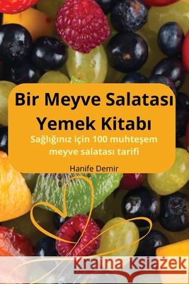 Kurutucu Yemek Kitabi Zehra Doğan 9781836239208 Hanife Demir