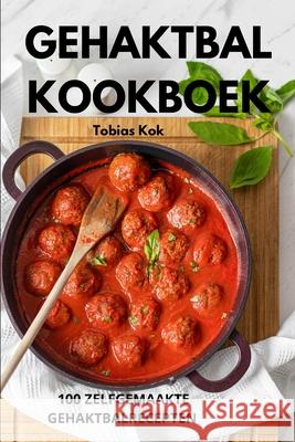 Gehaktbal Kookboek Tobias Kok 9781836239420