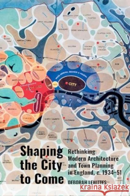 Shaping the City to Come Deborah Lewittes 9781836243113 Liverpool University Press