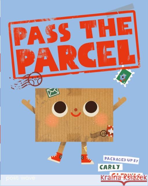 Pass the Parcel Carly Gledhill 9781836270416