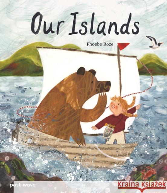 Our Islands Phoebe Roze 9781836270775
