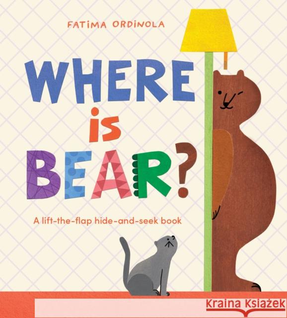Where Is Bear? Fatima Ordinola 9781836270928