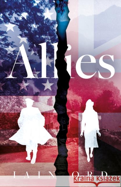 Allies Iain Ord 9781836280491 Troubador Publishing