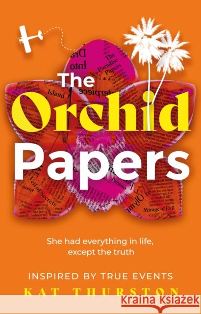 The Orchid Papers Kat Thurston 9781836280569