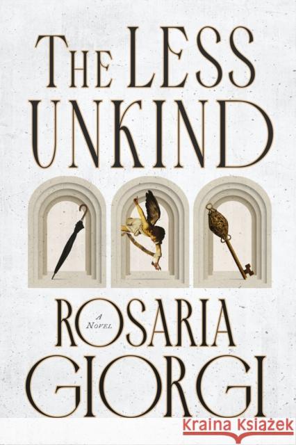 The Less Unkind Rosaria Giorgi 9781836281139 Troubador Publishing