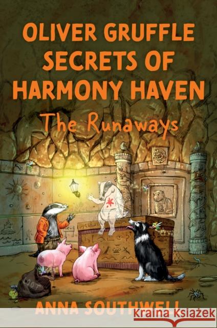 Oliver Gruffle Secrets Of Harmony Haven: The Runaways Anna Southwell 9781836283041