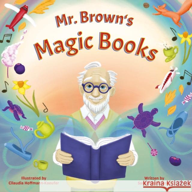 Mr. Brown's Magic Books Samantha Kearns 9781836283706