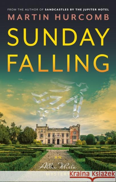 Sunday Falling Martin Hurcomb 9781836283812