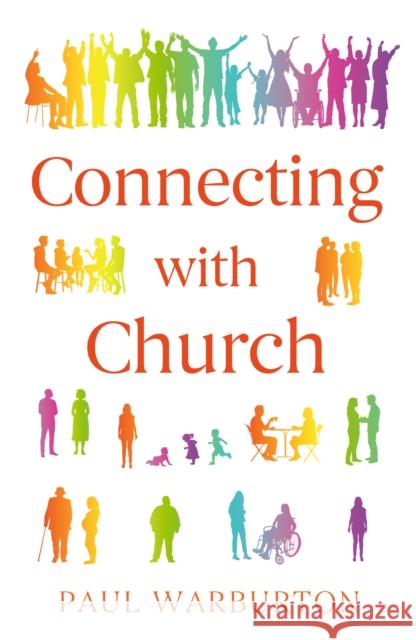 Connecting with Church Paul Warburton 9781836285328