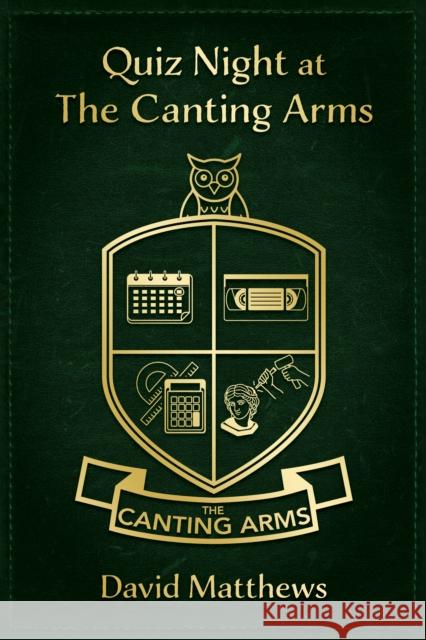Quiz Night at The Canting Arms David Matthews 9781836286240