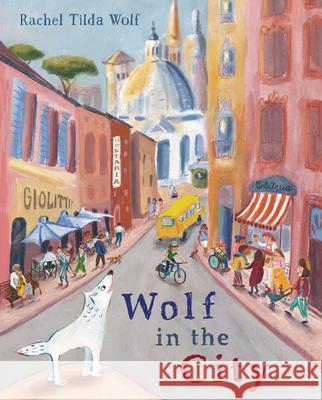 Wolf in the City  9781836300106 Scallywag Press
