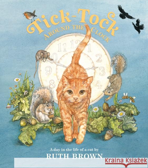 Tick Tock Around the Clock Ruth Brown 9781836300410