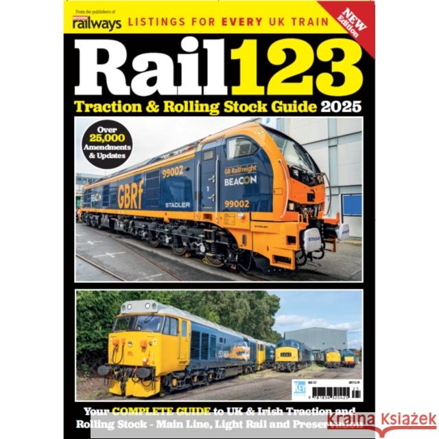Rail123: Traction & Rolling Stock Guide 2025 Colin Marsden 9781836320425