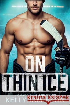 On Thin Ice Kelly Jamieson 9781836337027