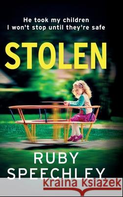 Stolen Ruby Speechley 9781836337614