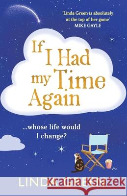 If I Had My Time Again Linda Green 9781836339830