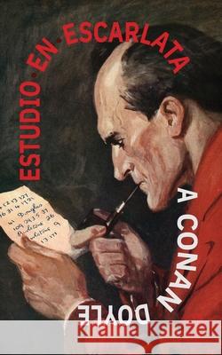 Estudio en escarlata Arthur Conan Doyle Guillermo Tirelli 9781836470168 Rosetta Edu