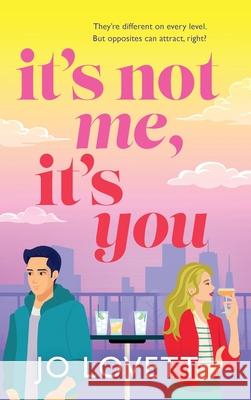 It's Not Me, It's You Jo Lovett 9781836561255