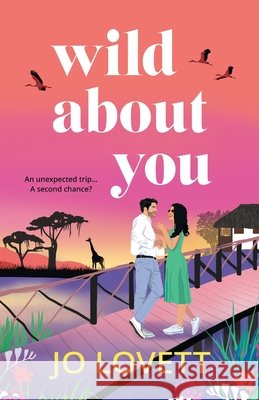 Wild About You Lovett, Jo 9781836561378