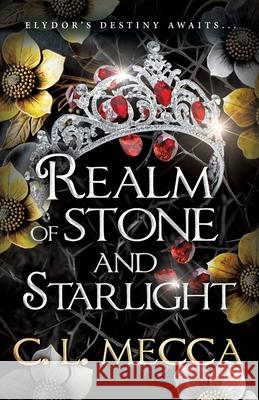 Realm of Stone and Starlight C. L. Mecca 9781836563174 Boldwood Books Ltd
