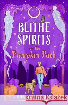 Blithe Spirits on the Pumpkin Path Sharon Booth 9781836568063