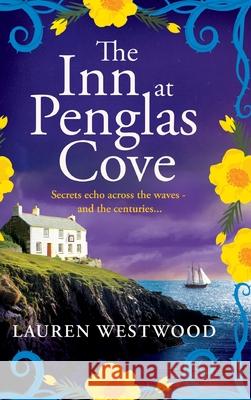 The Inn at Penglas Cove Lauren Westwood 9781836569763 Boldwood Books Ltd