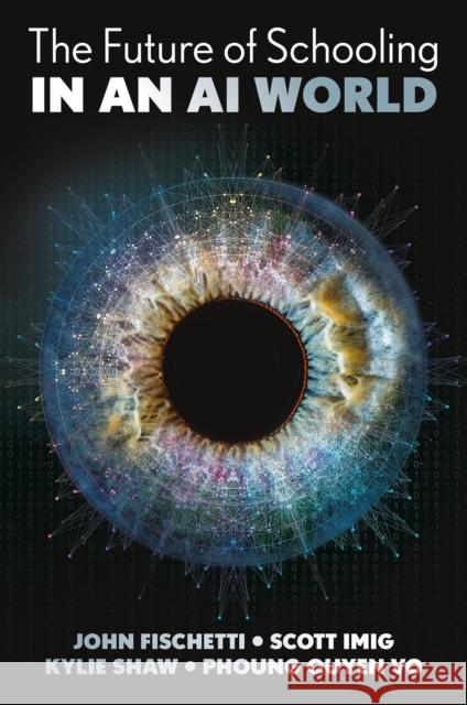 The Future of Schooling in a GenAI World Phuong Quyen (University of Newcastle, Australia) Vo 9781836629139 Emerald Publishing Limited