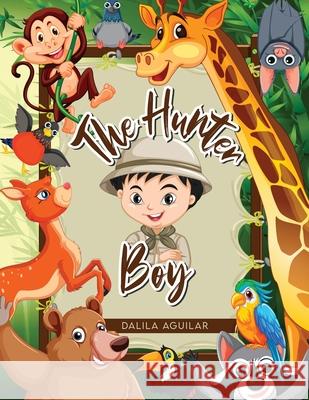 The Hunter Boy Dalila Aguilar 9781836637998 Audiobook Publishing Services