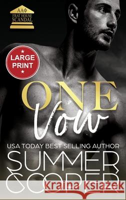 One Vow: A Second Chance New Adult Romance (Large Print Hardback) Summer Cooper 9781836700081 Lovy Books