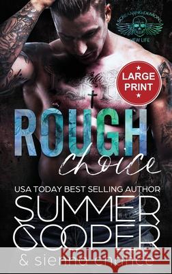 Rough Choice: A Motorcycle Club New Adult Romance (Large Print Hardback) Summer Cooper 9781836700173 Hot Summer and Sexy Romance