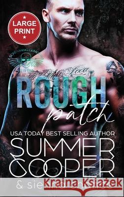 Rough Patch: A Motorcycle Club New Adult Romance (Large Print Hardback) Summer Cooper 9781836700197 Lovy Books