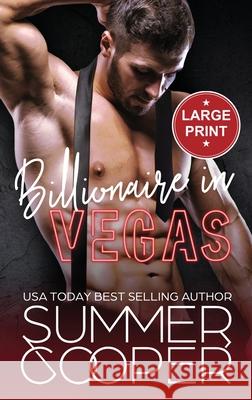 Billionaire In Vegas: Office Vacation Romantic Comedy (Large Print Hardback) Summer Cooper 9781836700333 Lovy Books