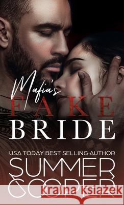 Mafia's Fake Bride: A Fake Marriage Contemporary Romance (Hardback) Summer Cooper 9781836700470 Lovy Books