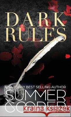 Dark Rules: A Dark Billionaire Steamy Contemporary Romance (Hardback) Summer Cooper 9781836700562 Lovy Books